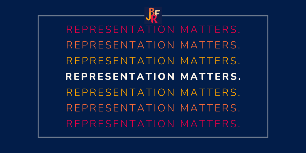 A graphic where "representation matters" is repeated. The Jane Bancroft Robinson Foundation's logo is also visible.